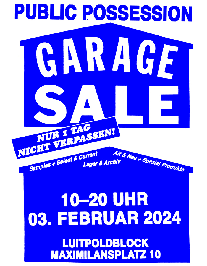 Public Possession, Garagen Sale
